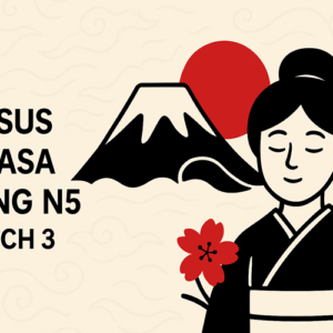 Kursus Bahasa Jepang N5 - Batch 3