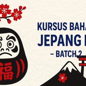 Kursus Bahasa Jepang N5 - Batch 2